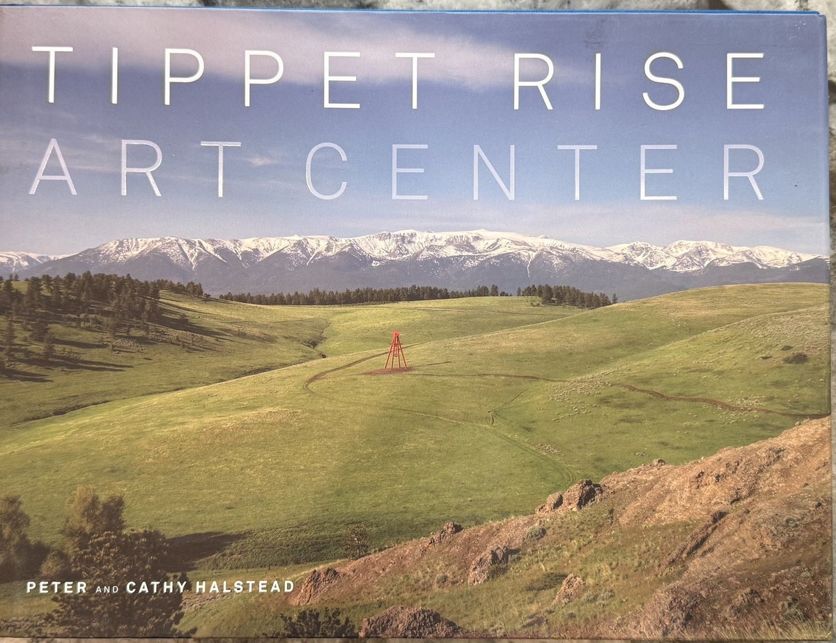 Tippet Rise Art Center Book