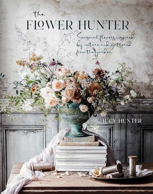 The Flower Hunter: Seasonal Flowers